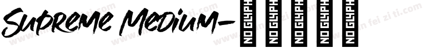 Supreme Medium字体转换
